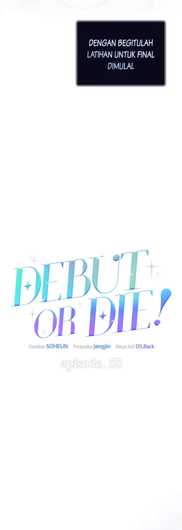 Debut Or Die Chapter 55 Halaman 9
